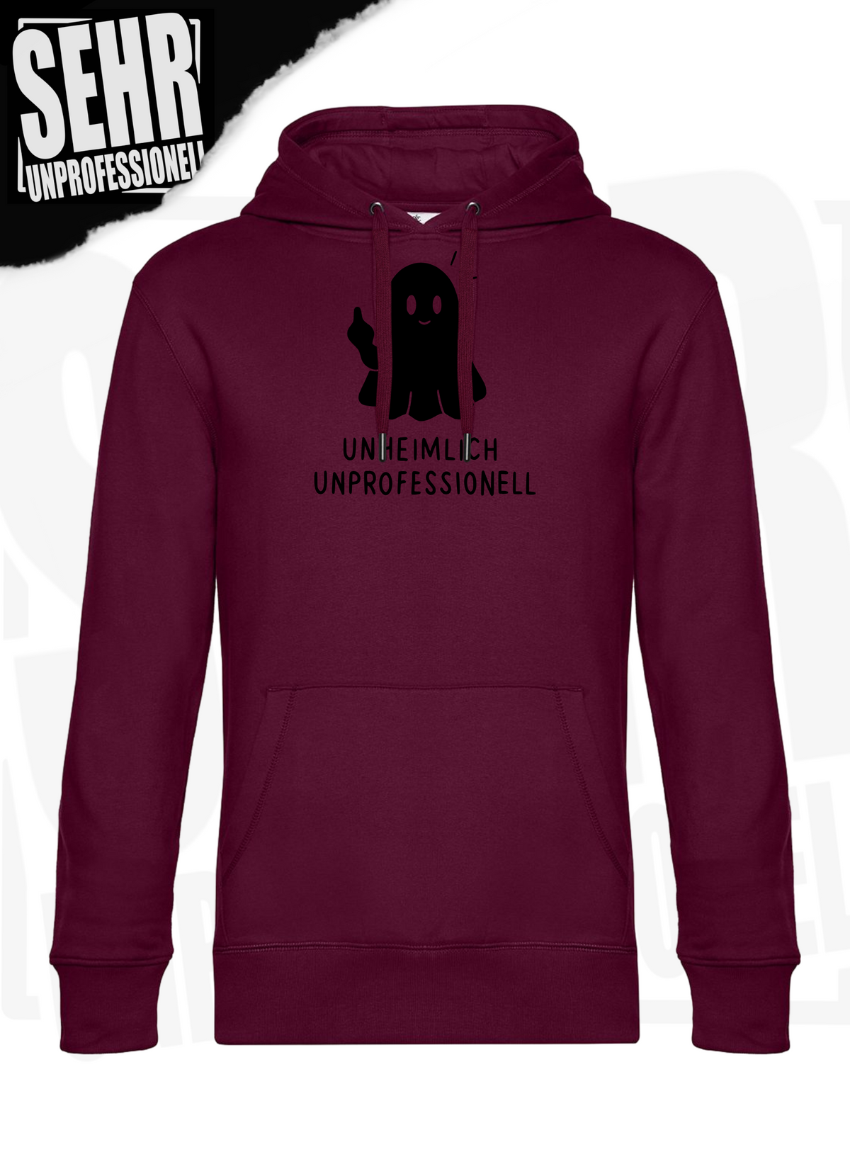 "Unheimlich Unprofessionell" Regular & Ladies-Hoodie