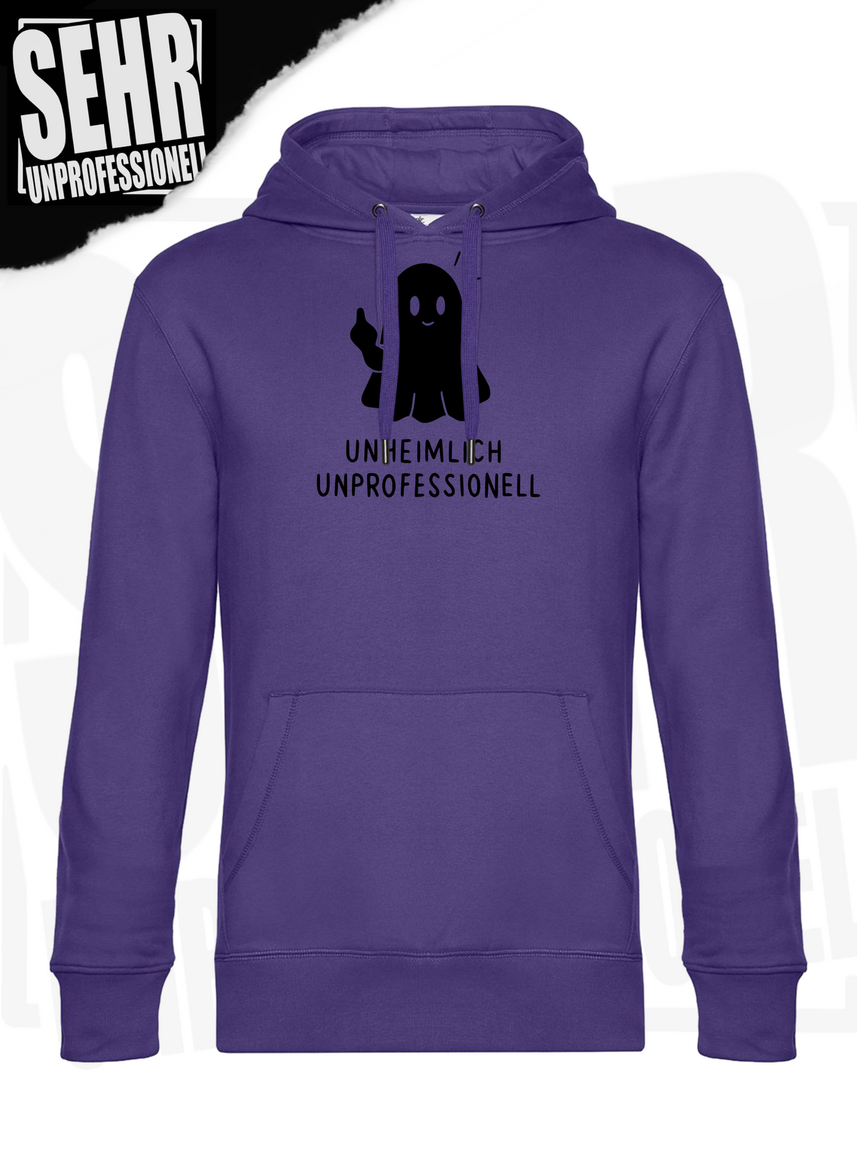 "Unheimlich Unprofessionell" Regular & Ladies-Hoodie