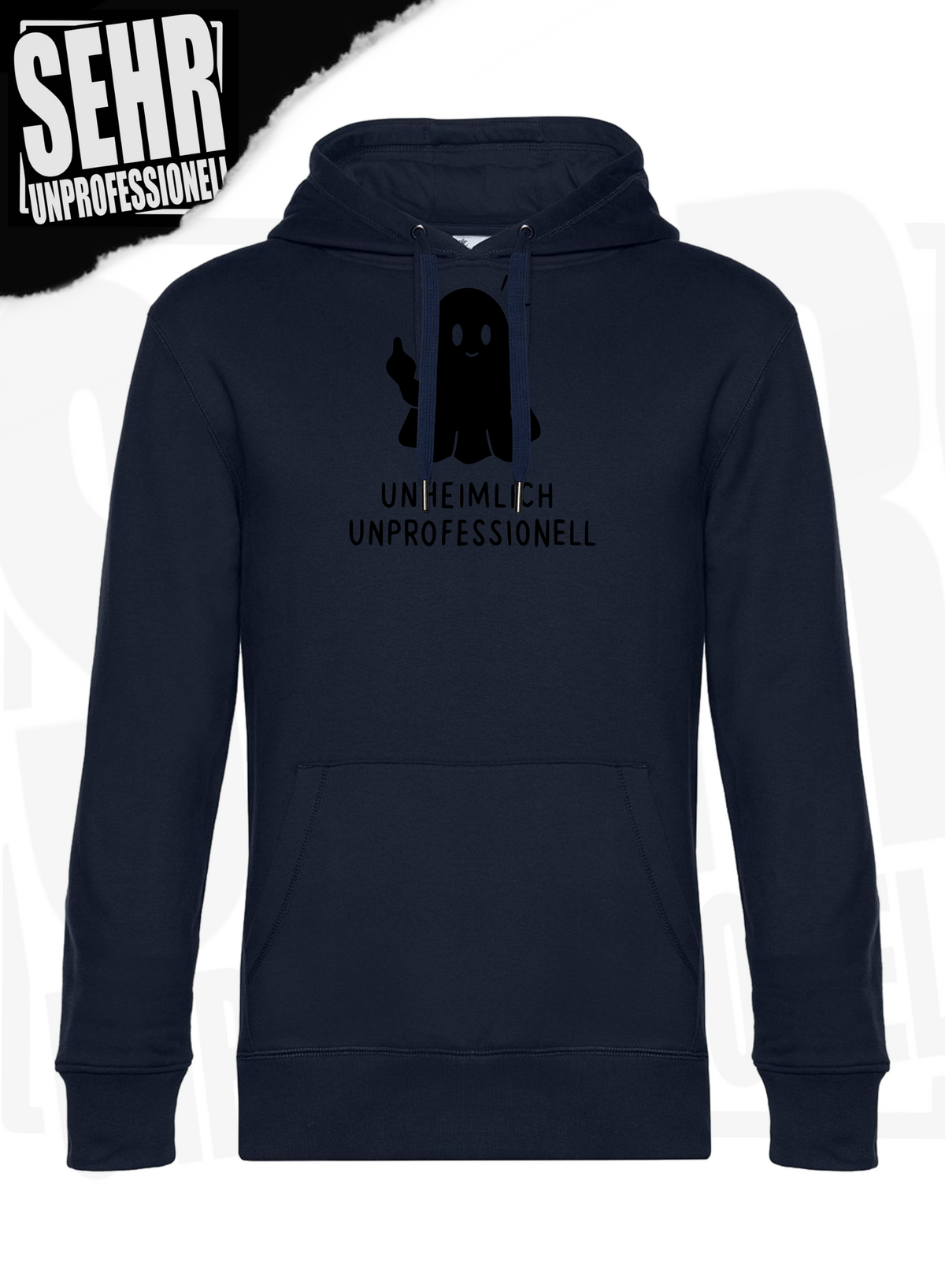 "Unheimlich Unprofessionell" Regular & Ladies-Hoodie