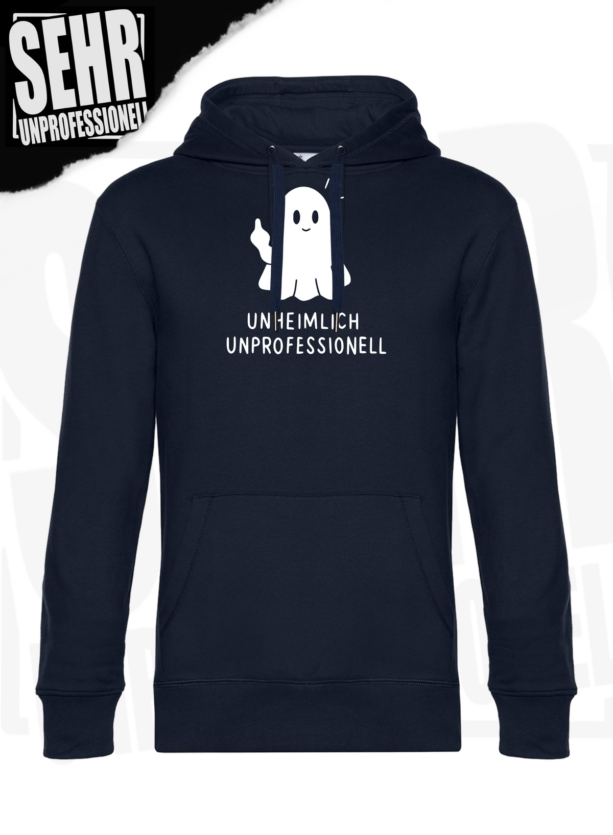 "Unheimlich Unprofessionell" Regular & Ladies-Hoodie