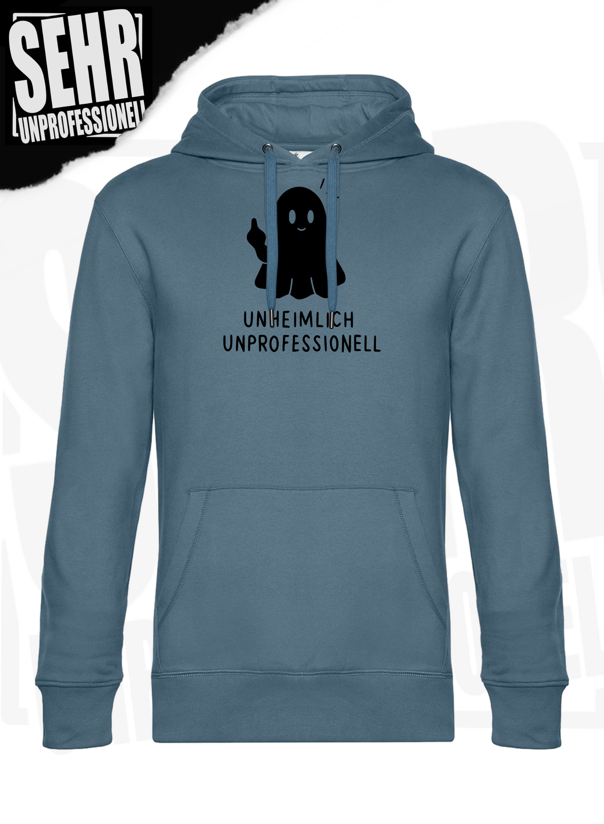 "Unheimlich Unprofessionell" Regular & Ladies-Hoodie