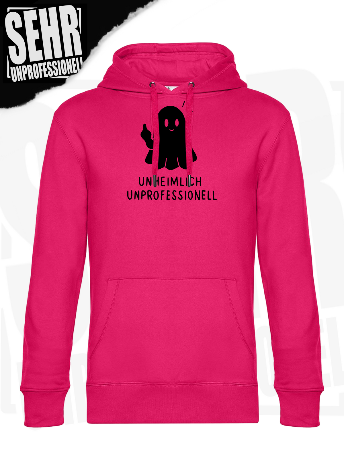 "Unheimlich Unprofessionell" Regular & Ladies-Hoodie