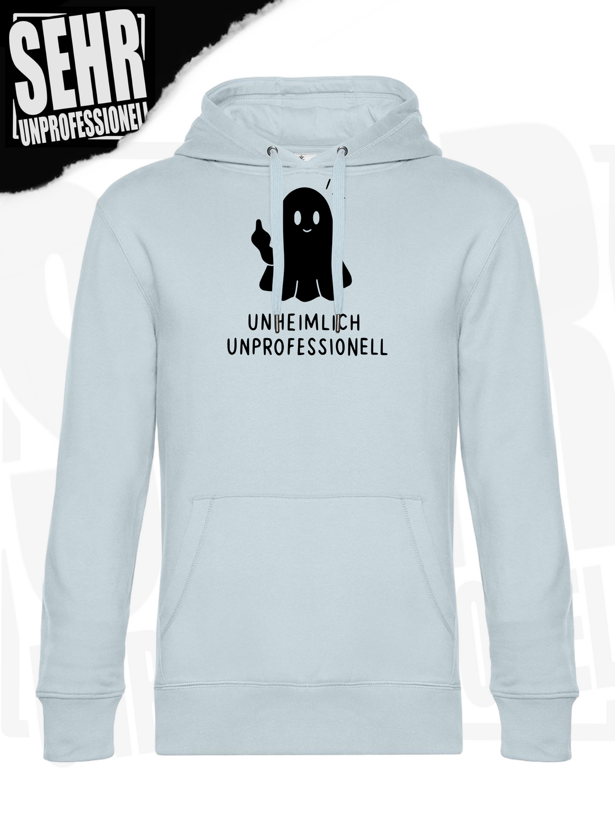 "Unheimlich Unprofessionell" Regular & Ladies-Hoodie