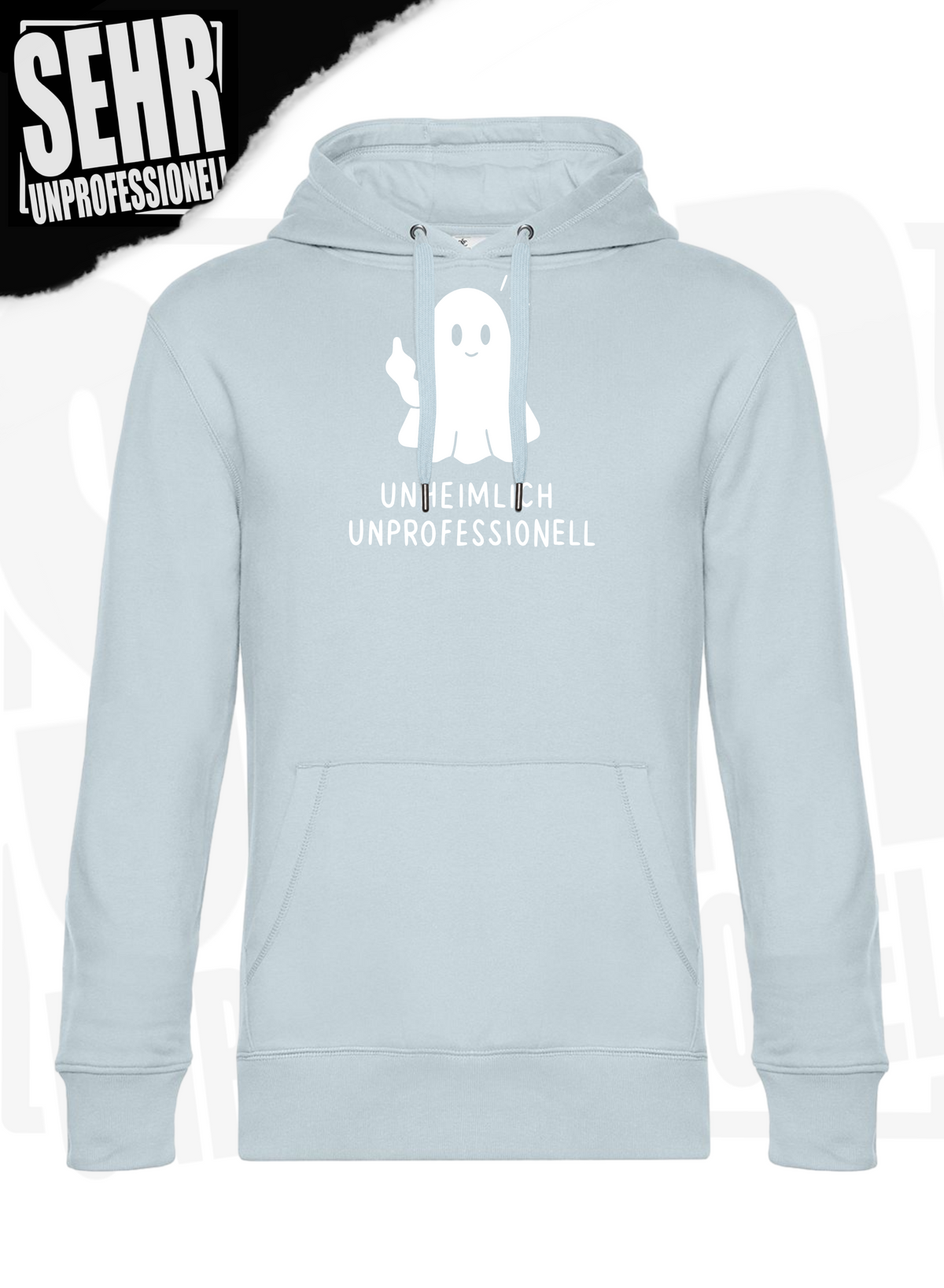 "Unheimlich Unprofessionell" Regular & Ladies-Hoodie