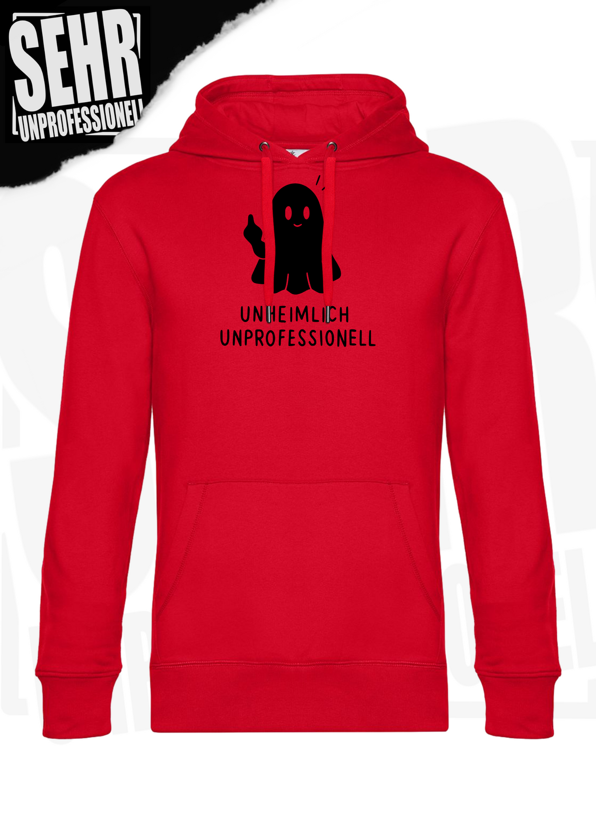"Unheimlich Unprofessionell" Regular & Ladies-Hoodie