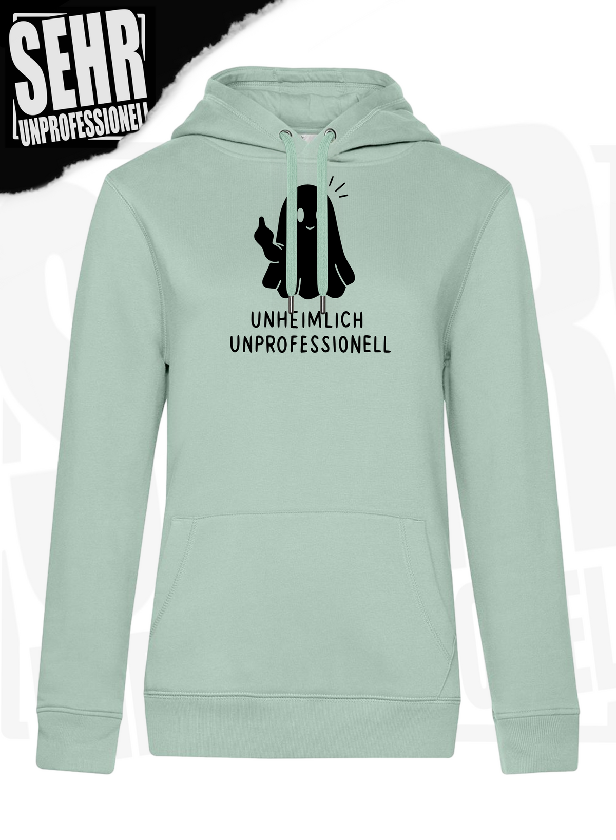 "Unheimlich Unprofessionell" Regular & Ladies-Hoodie