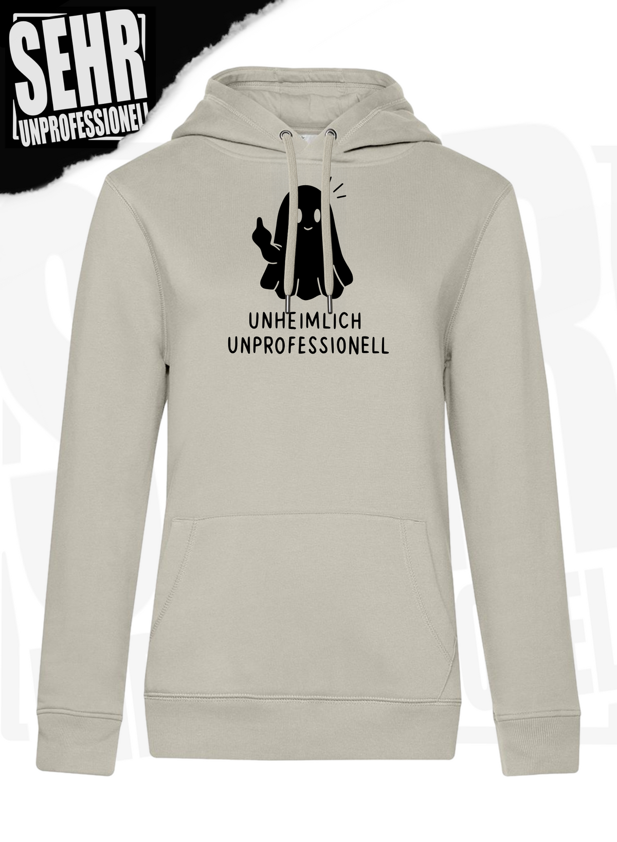 "Unheimlich Unprofessionell" Regular & Ladies-Hoodie
