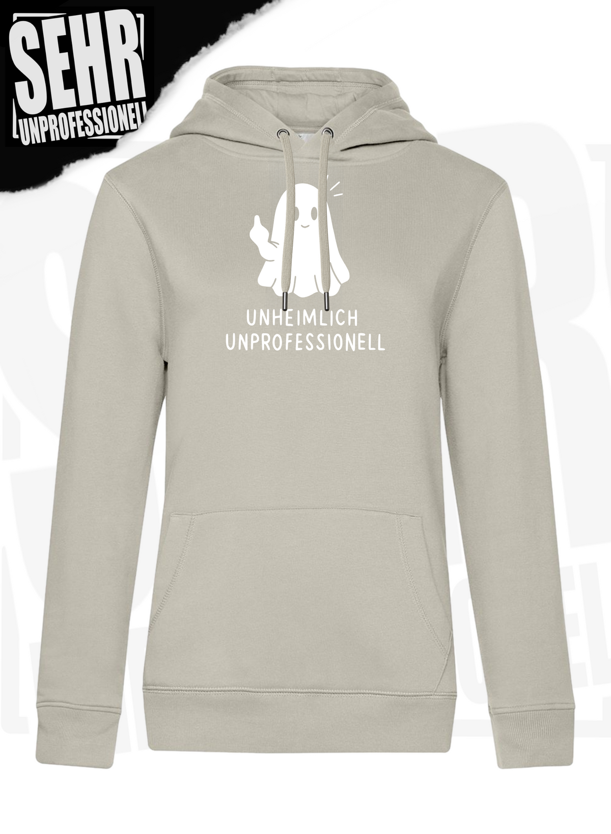 "Unheimlich Unprofessionell" Regular & Ladies-Hoodie