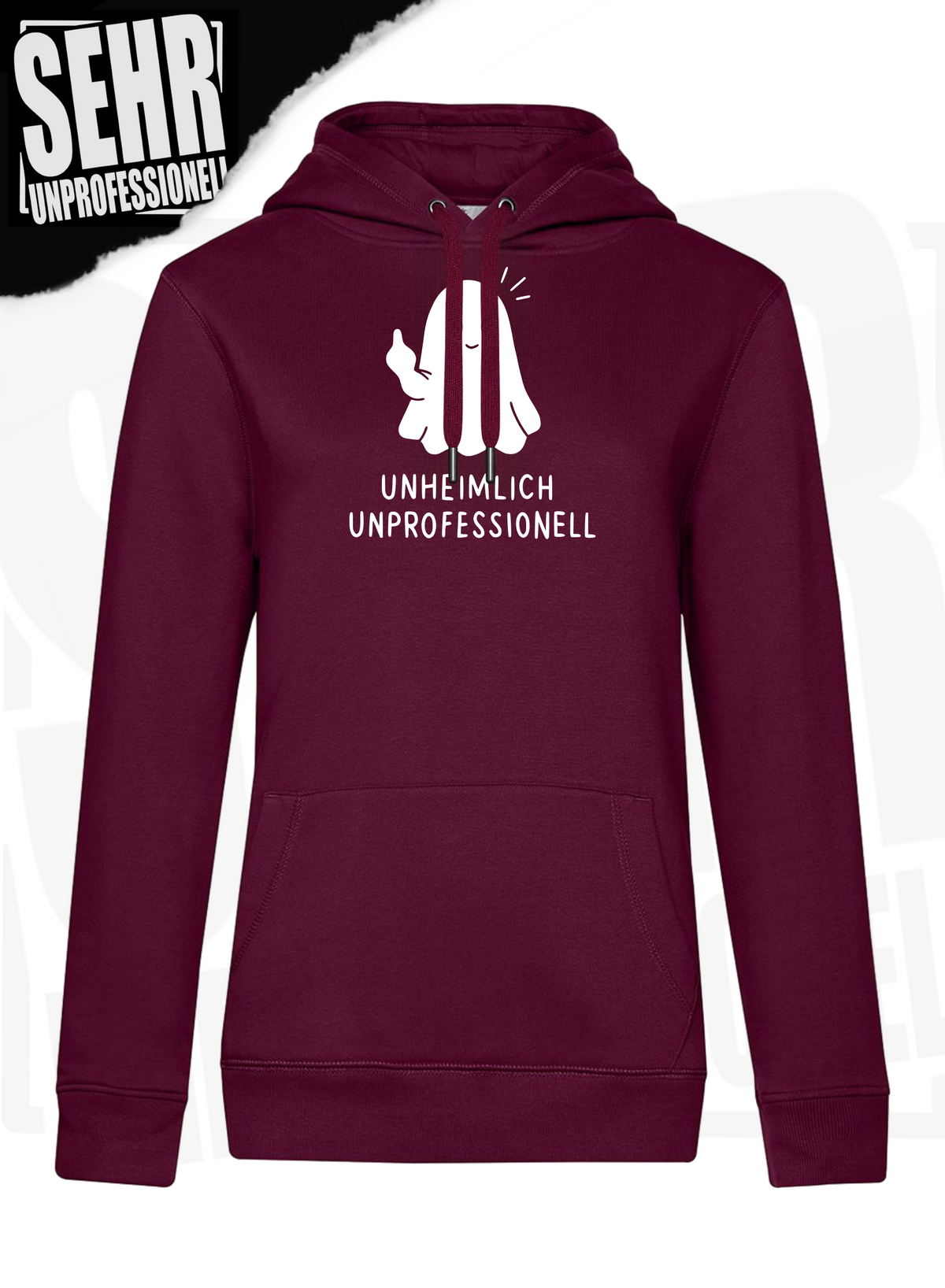 "Unheimlich Unprofessionell" Regular & Ladies-Hoodie