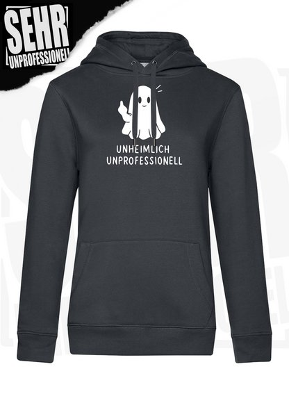 "Unheimlich Unprofessionell" Regular & Ladies-Hoodie