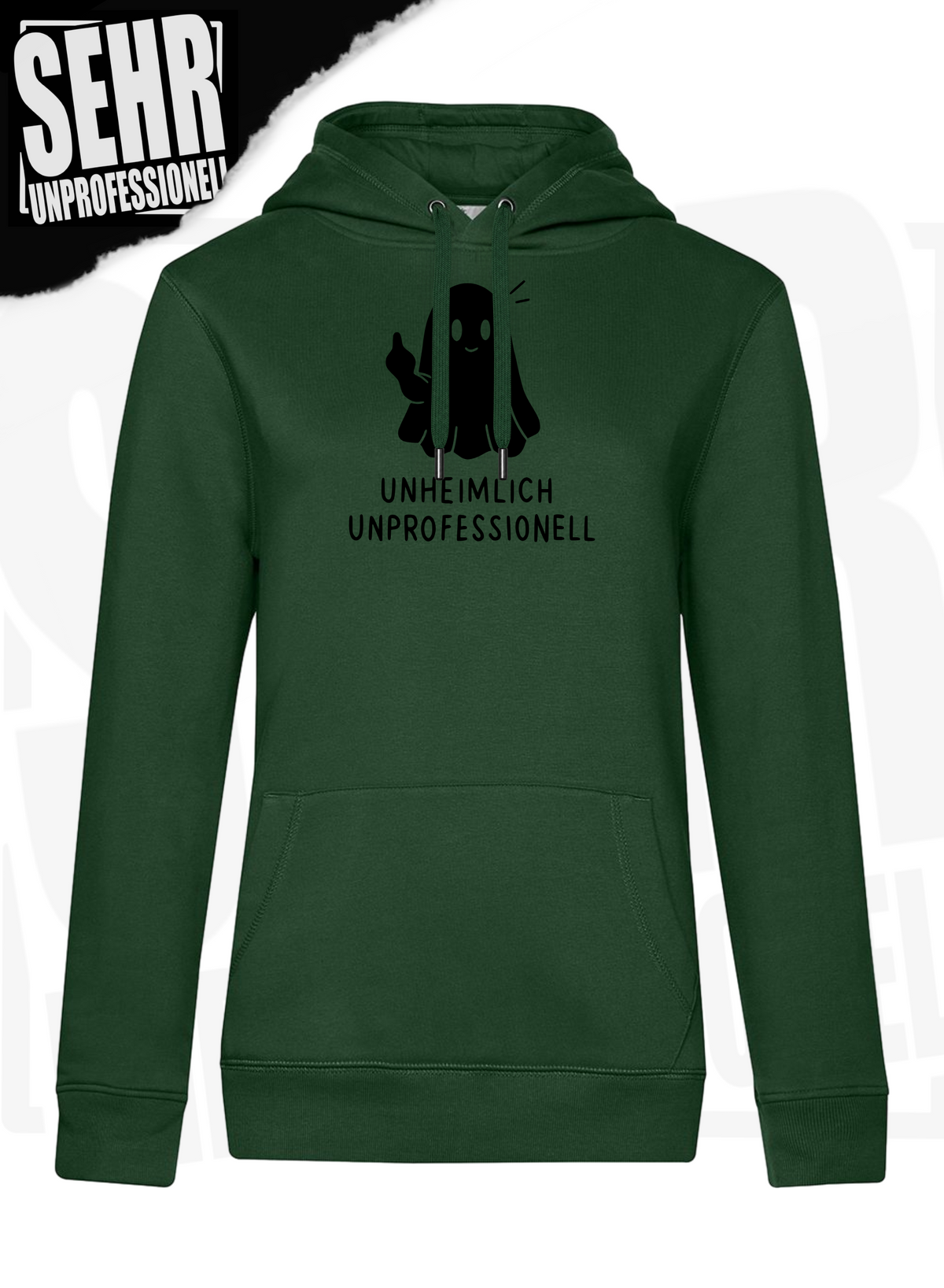"Unheimlich Unprofessionell" Regular & Ladies-Hoodie