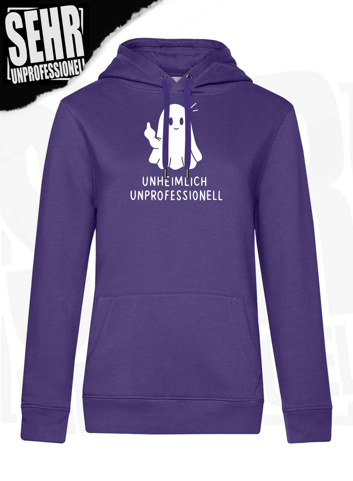 "Unheimlich Unprofessionell" Regular & Ladies-Hoodie