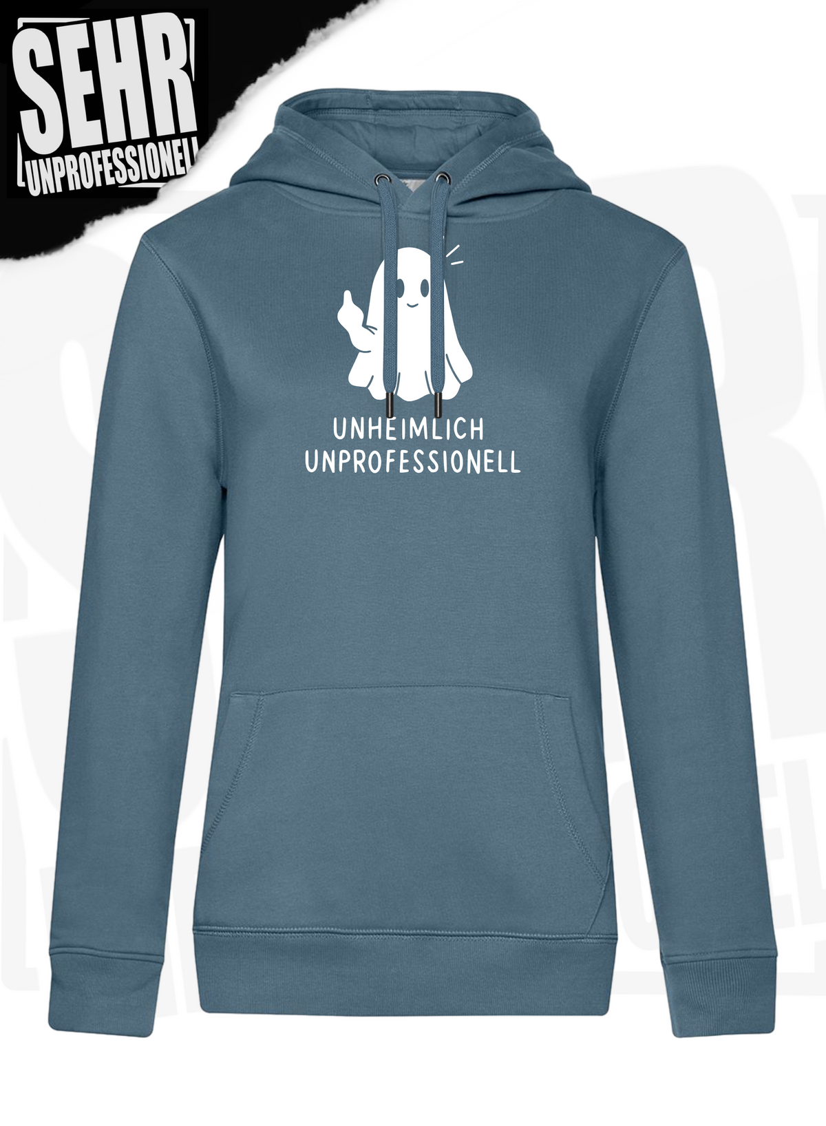 "Unheimlich Unprofessionell" Regular & Ladies-Hoodie