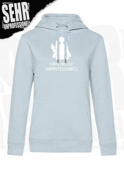 "Unheimlich Unprofessionell" Regular & Ladies-Hoodie