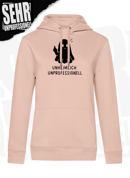 "Unheimlich Unprofessionell" Regular & Ladies-Hoodie