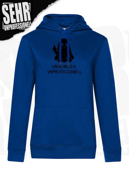 "Unheimlich Unprofessionell" Regular & Ladies-Hoodie