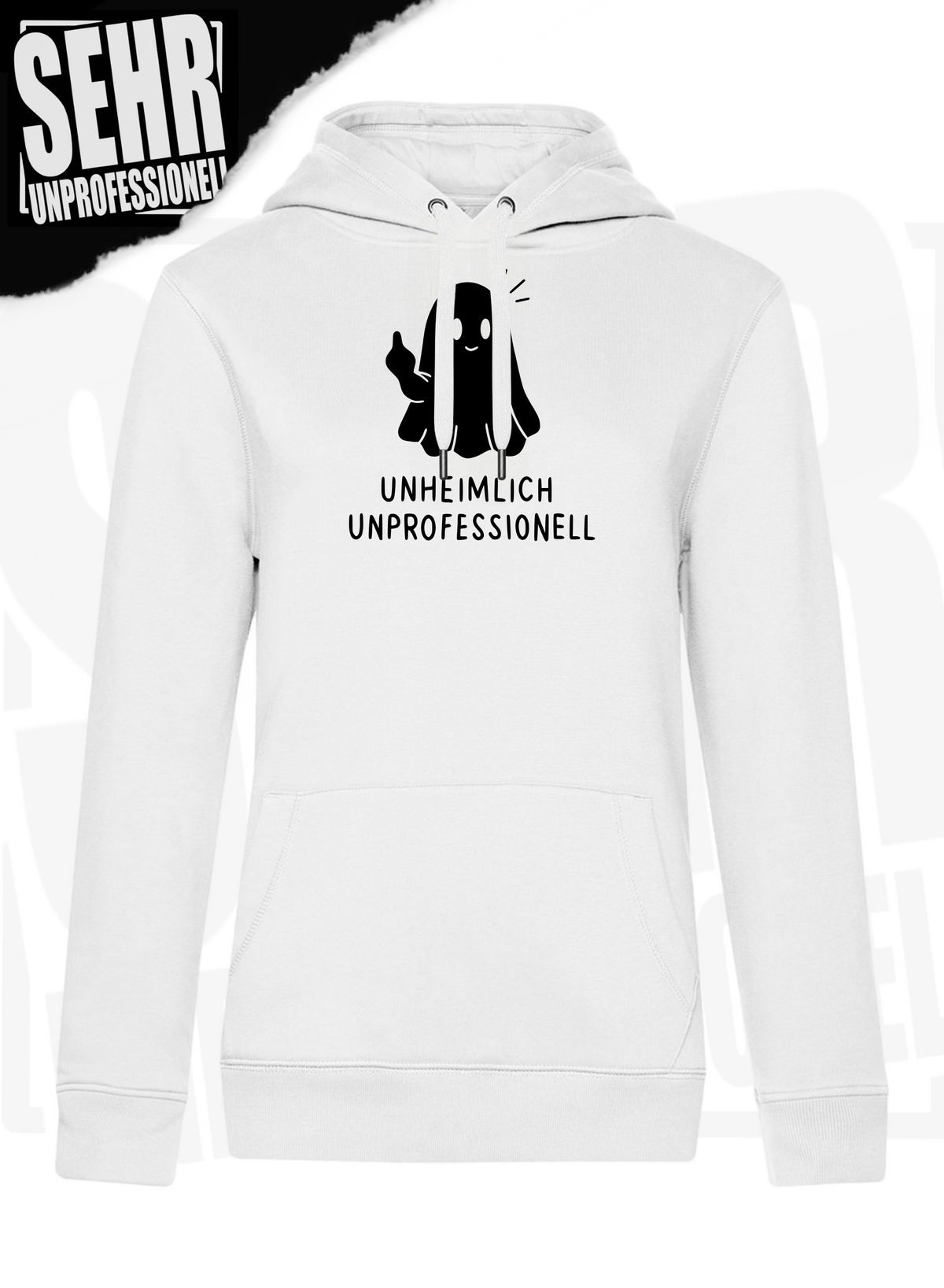 "Unheimlich Unprofessionell" Regular & Ladies-Hoodie