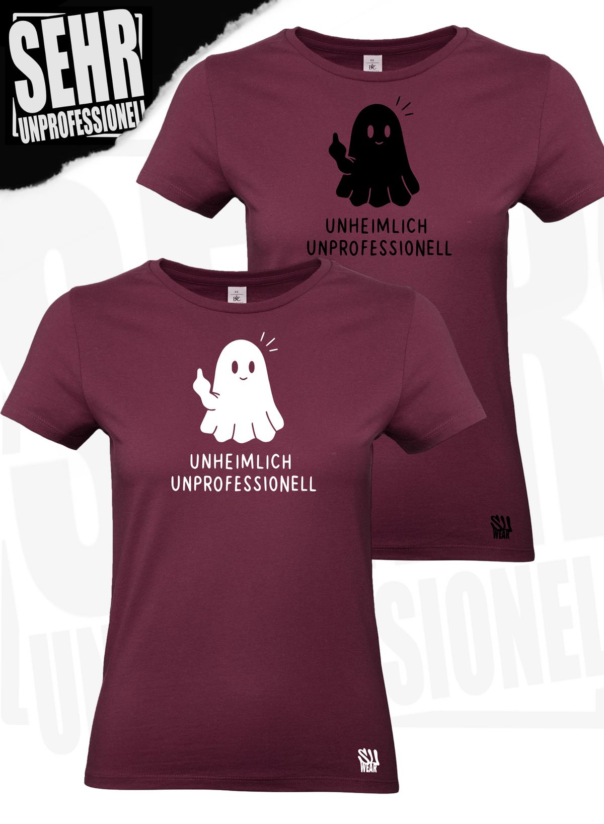 "Unheimlich Unprofessionell" Regular & Ladies-Shirt