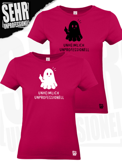 "Unheimlich Unprofessionell" Regular & Ladies-Shirt