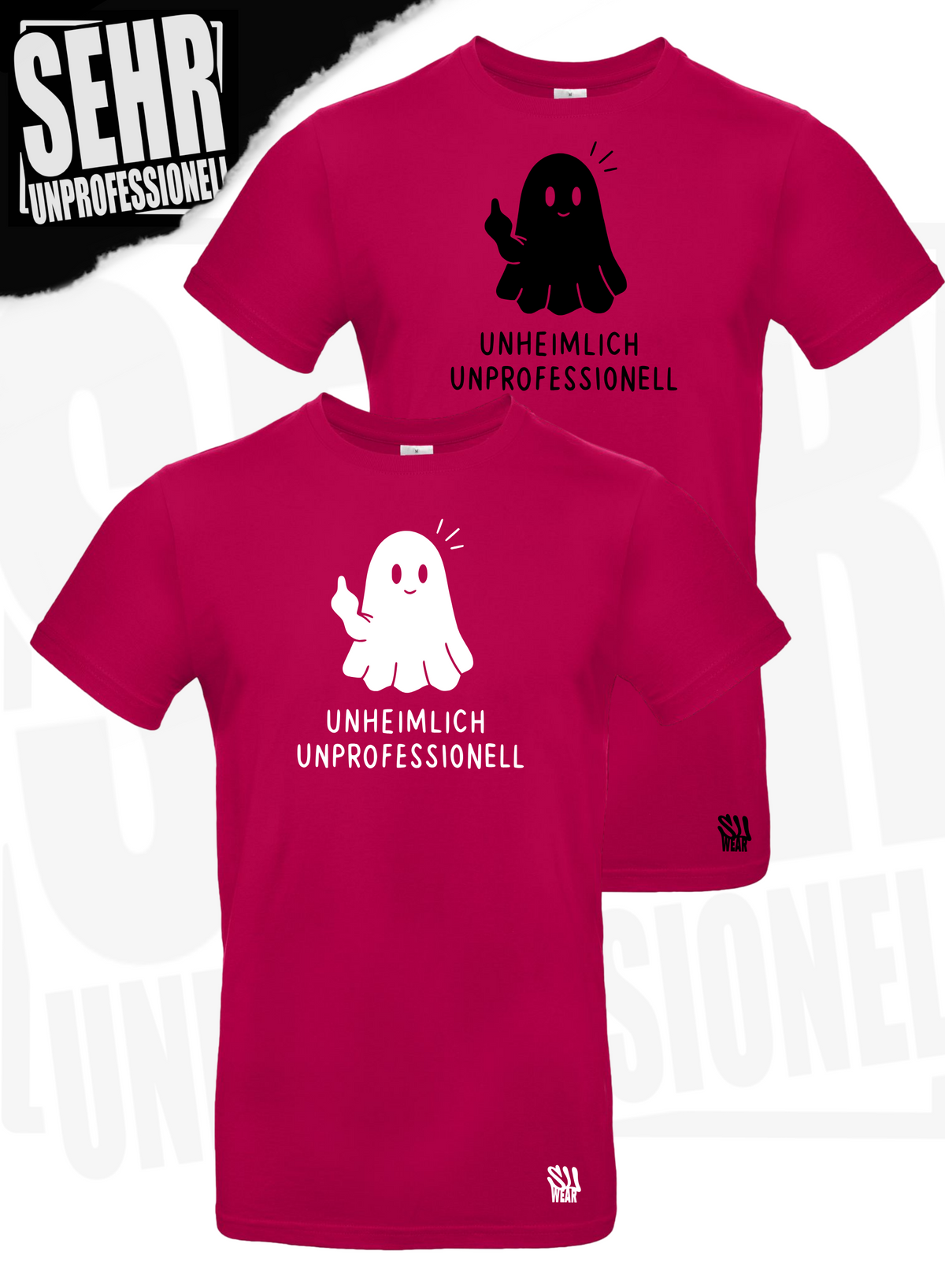 "Unheimlich Unprofessionell" Regular & Ladies-Shirt