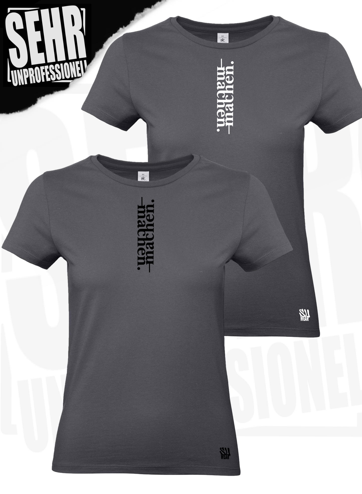 "machen." Regular- & Ladies-Shirt