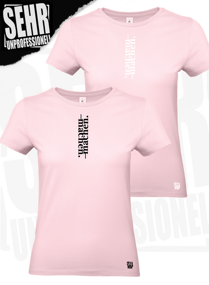 "machen." Regular- & Ladies-Shirt