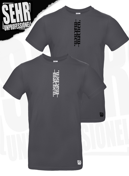 "machen." Regular- & Ladies-Shirt